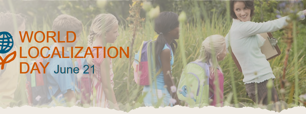 Journée mondiale de la localisation le 21 juin – Mettons en valeur notre local!